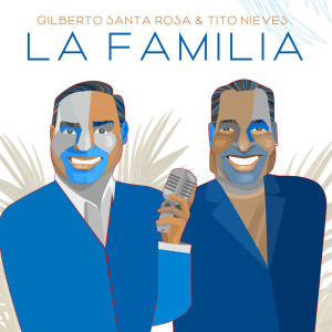 อัลบัม La Familia ศิลปิน Gilberto Santa Rosa