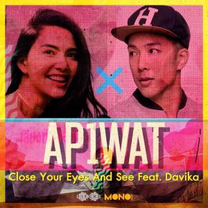 ดาวน์โหลดและฟังเพลง Close Your Eyes and See พร้อมเนื้อเพลงจาก AP1WAT