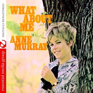 收聽Anne Murray的What About Me歌詞歌曲