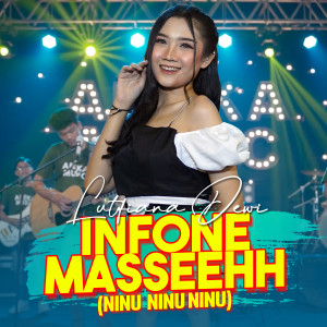 Dengarkan Infone Masseehh Ninu Ninu Ninu lagu dari Lutfiana Dewi dengan lirik