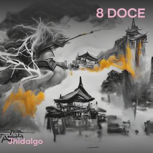 Album 8 / Doce (Explicit) from JHidalgo