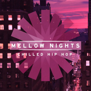 Mellow Nights - Chilled Hip Hop dari Vance Westlake