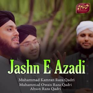 Album Jashn E Azadi oleh Ahsan Raza Qadri