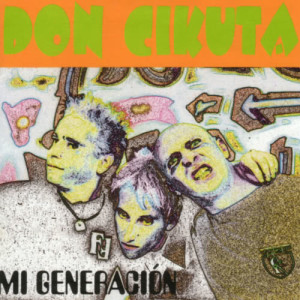 อัลบัม Mi Generación ศิลปิน Don Cikuta