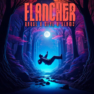 Listen to FLANCHER song with lyrics from Ravel