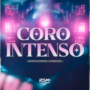 ดาวน์โหลดและฟังเพลง CORO INTENSO พร้อมเนื้อเพลงจาก MC Nito