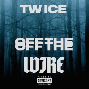 Tw ice的專輯Off the wire (Explicit)