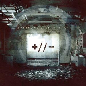 收聽Everyone Dies In Utah的Party At The Moon Tower歌詞歌曲