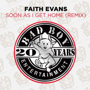 ดาวน์โหลดและฟังเพลง Soon as I Get Home พร้อมเนื้อเพลงจาก Faith Evans