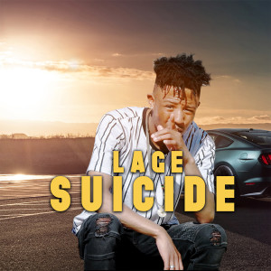 收听Lage的Suicide歌词歌曲