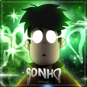 Album Sonho Final (Final Space) (Explicit) from Stellz