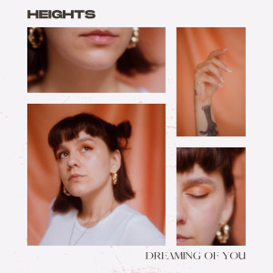 Heights的專輯Dreaming Of You
