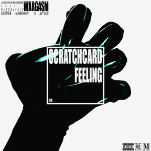 Scratchcard Feeling (Explicit)