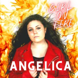 Listen to Girl On Fire song with lyrics from Angelica