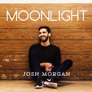 ดาวน์โหลดและฟังเพลง Moonlight พร้อมเนื้อเพลงจาก Josh Morgan