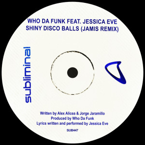 Who Da Funk的專輯Shiny Disco Balls (Jamis Remix)