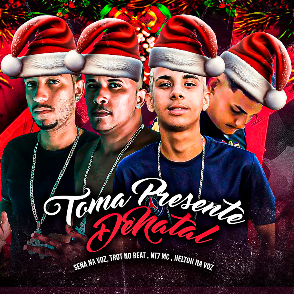 Toma Presente de Natal (feat. Sena Na Voz) (Explicit)