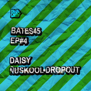 ดาวน์โหลดและฟังเพลง Nuskool Dropout พร้อมเนื้อเพลงจาก Bates45
