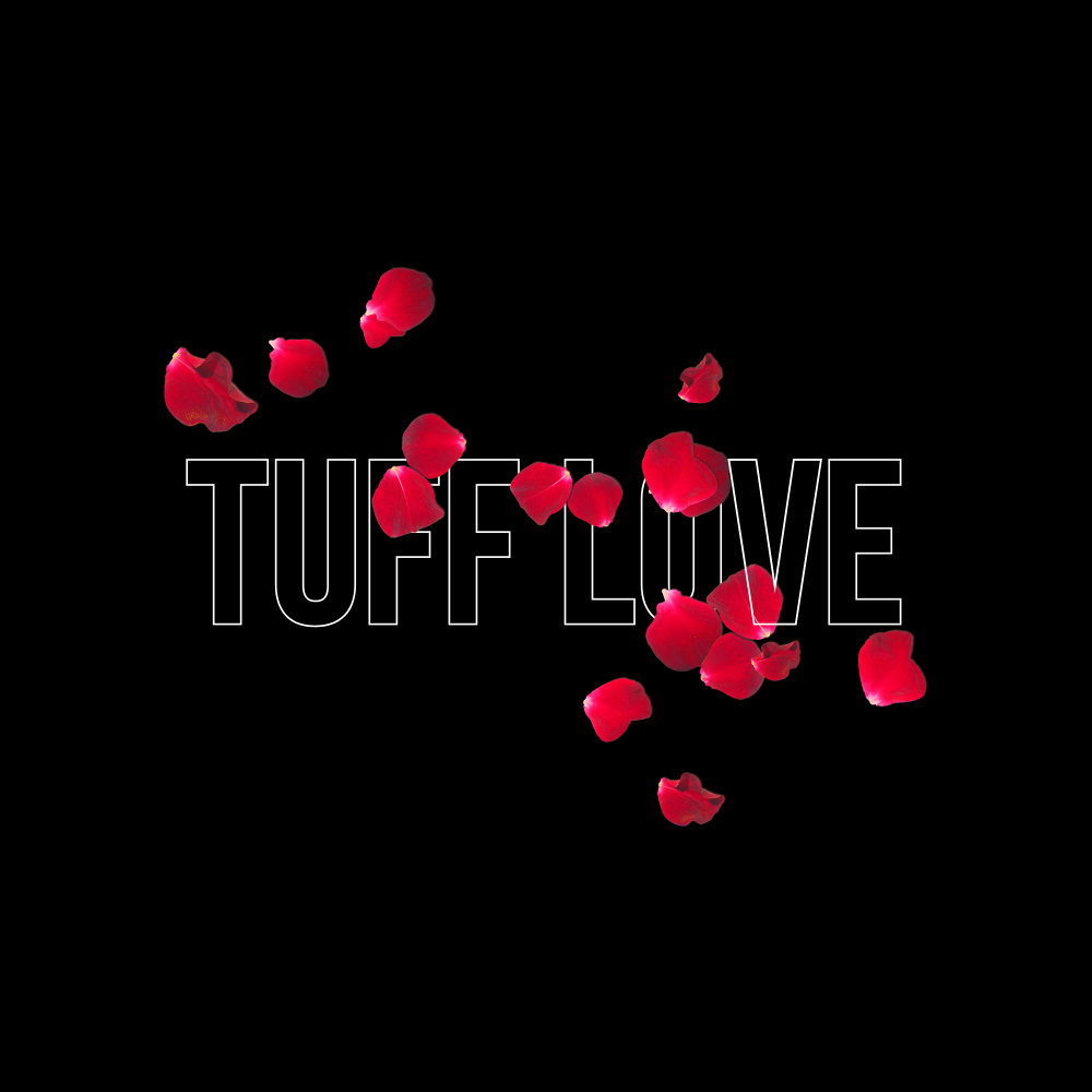 Tuff Love (Explicit)