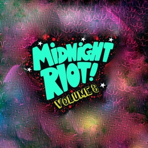Various的专辑Midnight Riot, Vol. 8