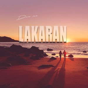 Album Lakaran (Explicit) from 