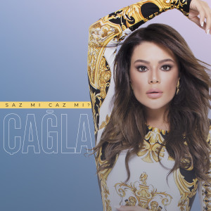 Listen to Saz mı Caz mı? song with lyrics from Çağla