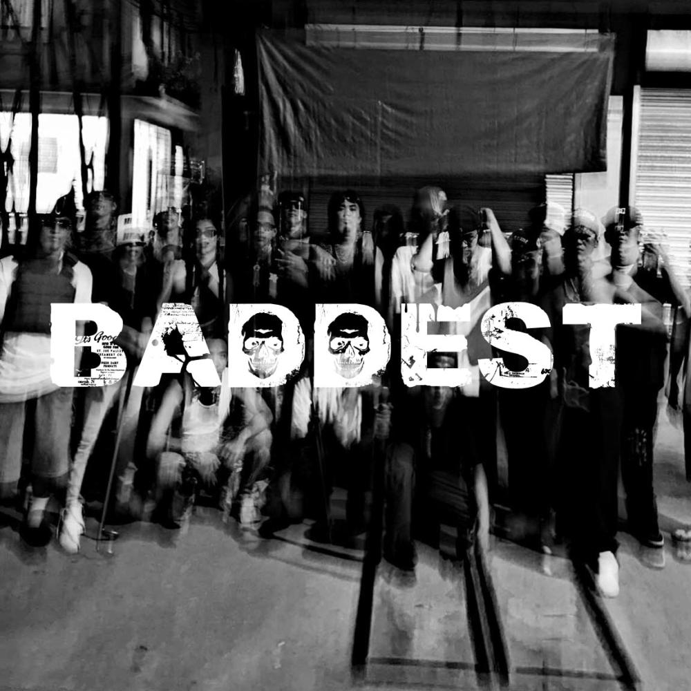 BADDEST (feat. 2FLY) (Explicit)