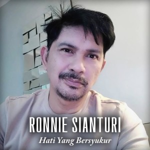 Ronnie Sianturi的專輯Hati Yang Bersyukur