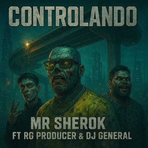 收聽Mr Sherok的Controlando (Explicit)歌詞歌曲
