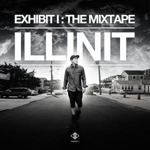 อัลบัม EXHIBIT I: The Mixtape (Explicit) ศิลปิน Illinit