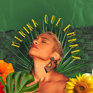 ดาวน์โหลดและฟังเพลง Menina Que Embala พร้อมเนื้อเพลงจาก Dêssa Souza