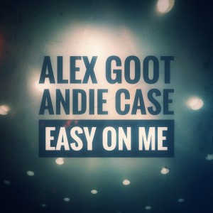 Album Easy On Me from Alex Goot