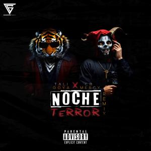 Tali Goya的專輯Noche De Terror (feat. Tali Goya) [Remix] [Explicit]