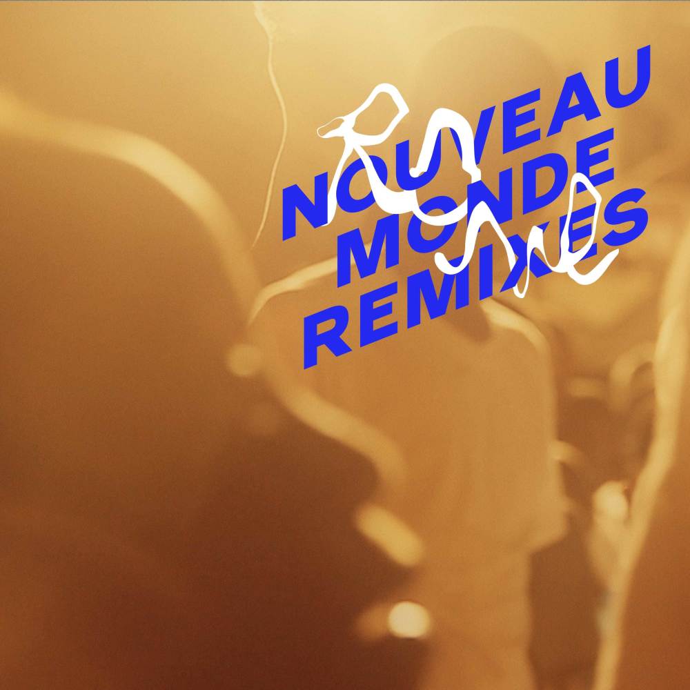 Nouveau Monde (Radio Version)