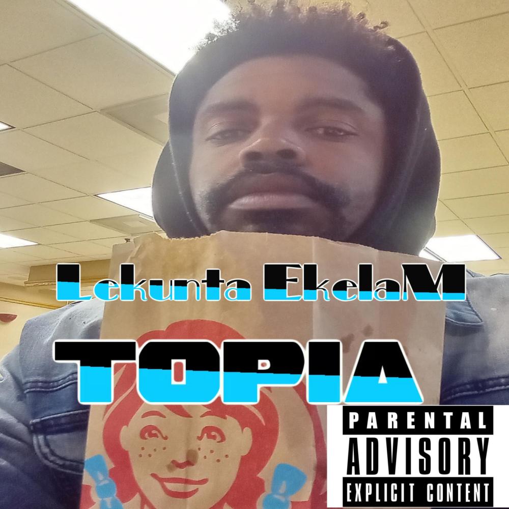 Topia (Explicit)