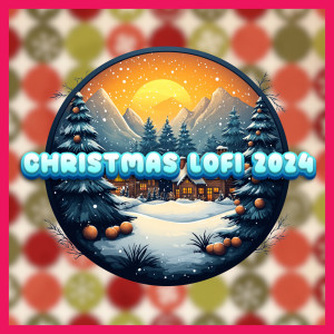 Christmas Lofi 2023的專輯Holiday Classics for a Warm Christmas Evening