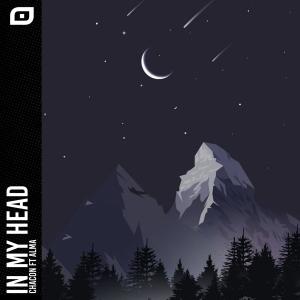 收聽Chacón的In My Head歌詞歌曲