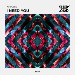 ดาวน์โหลดและฟังเพลง I Need You (Extended Mix) พร้อมเนื้อเพลงจาก Amplite