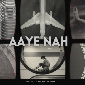 收聽Asteller的AAYE NAH歌詞歌曲