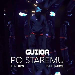 Listen to Po staremu song with lyrics from Guzior
