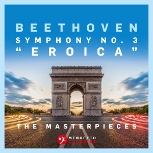 Slovak Philharmonic Orchestra的專輯The Masterpieces - Beethoven: Symphony No. 3 in E-Flat Major, Op. 55 "Eroica"