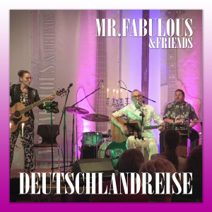 Listen to Deutschlandreise (Live) song with lyrics from Mr. Fabulous