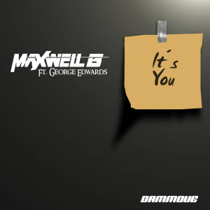 收聽Maxwell B的It´s You (Extended Mix)歌詞歌曲