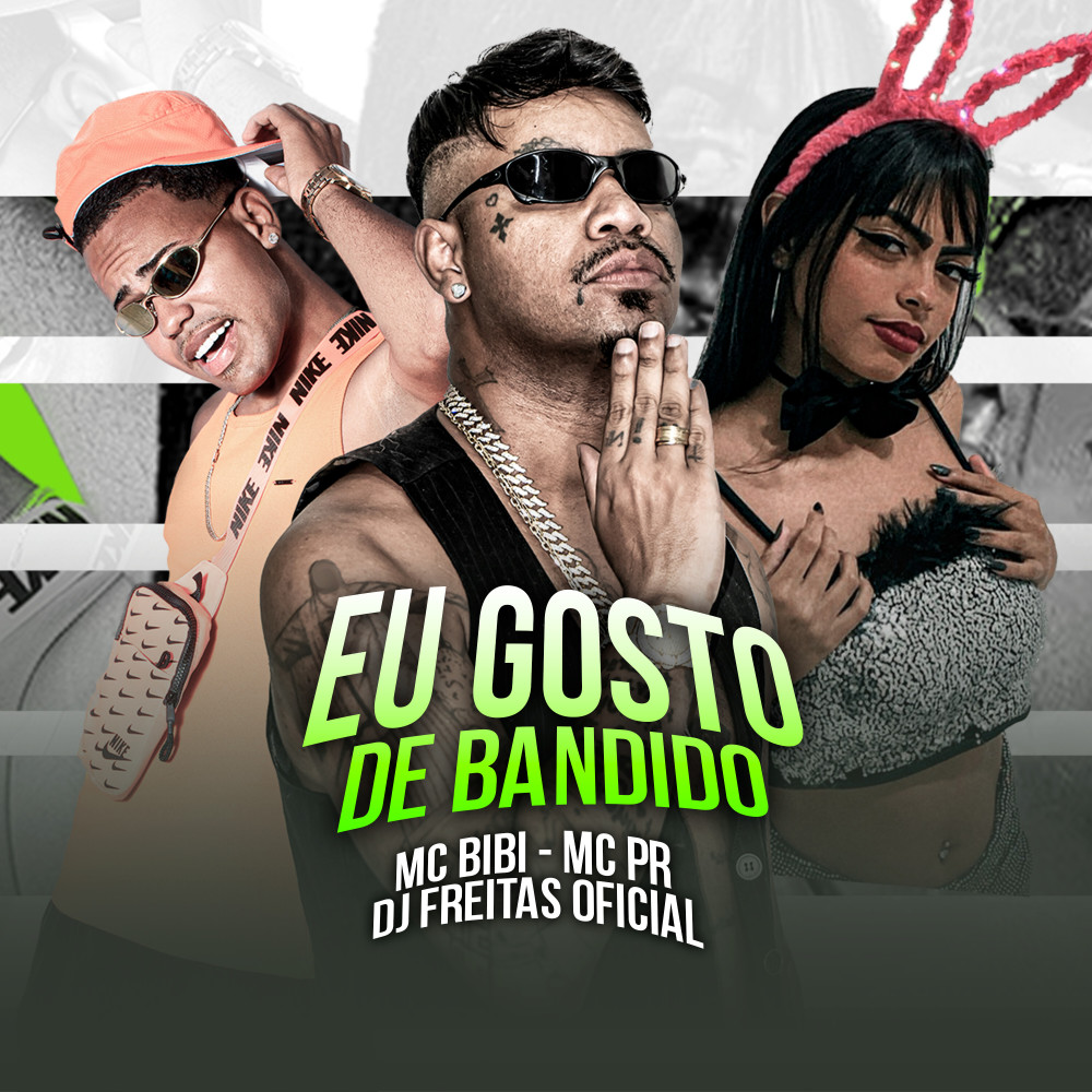 Eu Gosto de Bandido (Explicit)