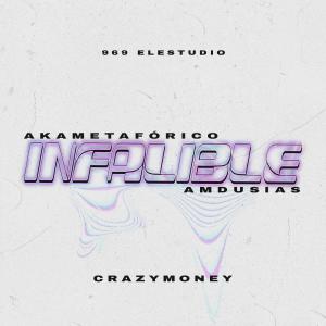 ดาวน์โหลดและฟังเพลง Infalible (feat. Amdusias969) พร้อมเนื้อเพลงจาก akaMetafórico