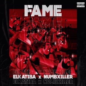 Fame (Explicit) dari EL KATIBA