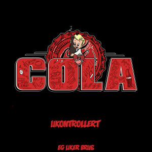 Album Eg Liker Brus (Cola 2022) oleh Ukontrollert