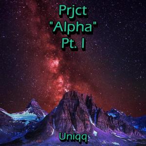 Album Prjct Alpha Pt.I from Uniqqmusic