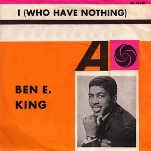Ben E King的专辑I Who Have Nothing
