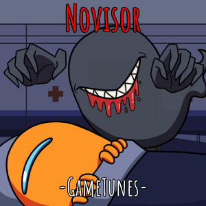 Dengarkan lagu Novisor nyanyian GameTunes dengan lirik